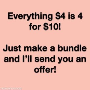 Bundle for 4 for $10!